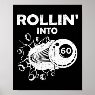 Rollin Into 60 Billiards 60th Birthday Flaming Bil Poster