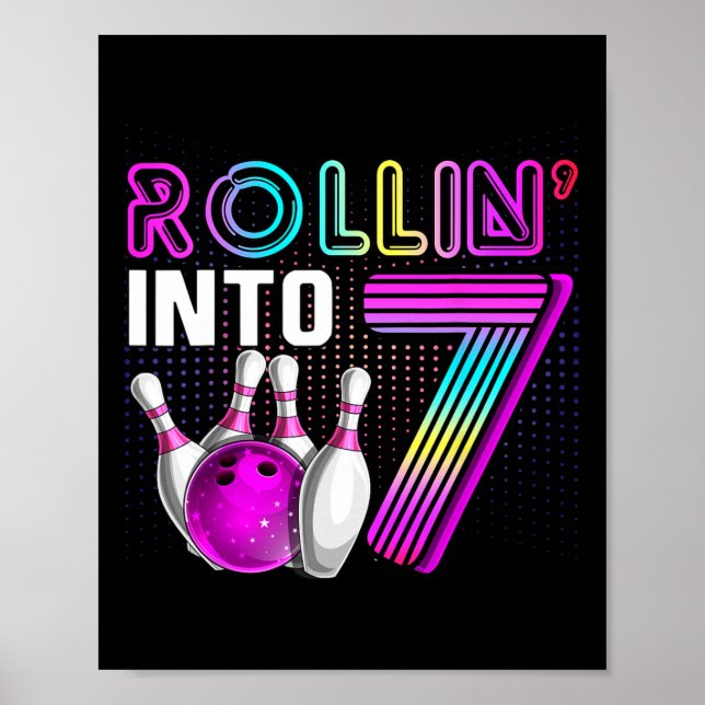 Rollin Into 7 Bowling Birthday Party 7th Birthday  Poster (Front)