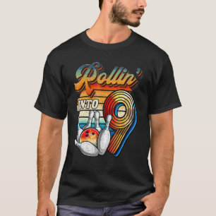 Rollin Into 9 Bowling Birthday Party 9th Birthday T-Shirt
