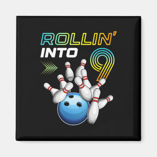 Rollin Into 9 Retro Bowling Birthday Party 9th Bir Magnet