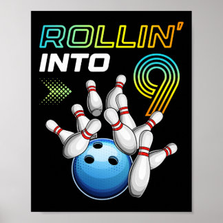 Rollin Into 9 Retro Bowling Birthday Party 9th Bir Poster