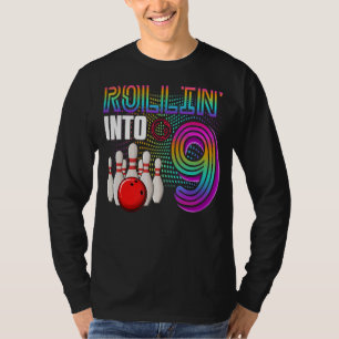 Rollin Into 9 Years Old Bowling Birthday Girl 9th T-Shirt