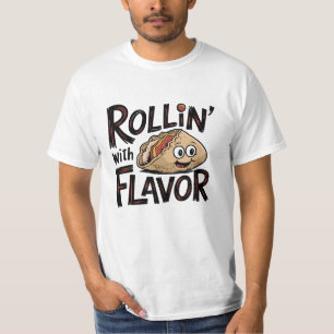 Rollin’ with Flavour T-Shirt