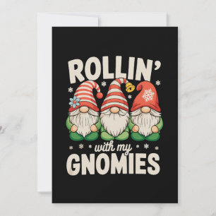 Rollin With My Gnomies Christmas Xmas Holiday Card
