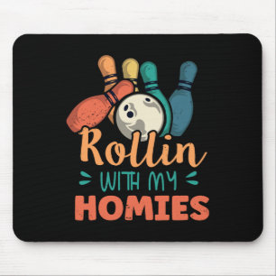 Rollin With My Homies Retro Bowling 2 Mouse Pad