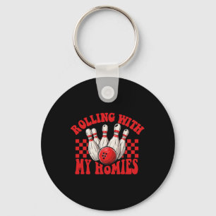 Rollin With My Homies Retro Bowling Funny Bowling Key Ring