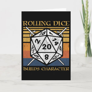 Rolling Dice Builds Character Funny Rpg Tabletop G Card
