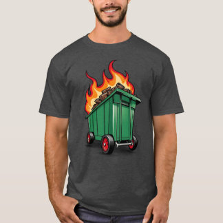 Rolling Dumpster Fire T-Shirt