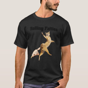 Rolling Fatties Cat 2 T-Shirt