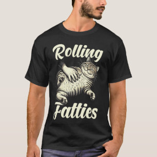 Rolling Fatties Funny Cat Lover Retro Kitty Kitten T-Shirt