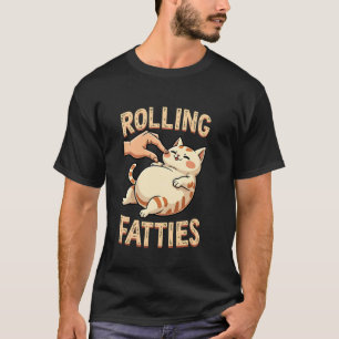 Rolling Fatties Funny Lazy Cat Humour T-Shirt