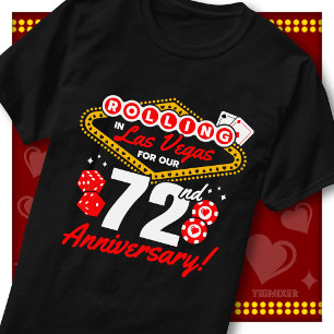 Rolling In Las Vegas 72nd Anniversary Couples Trip T-Shirt