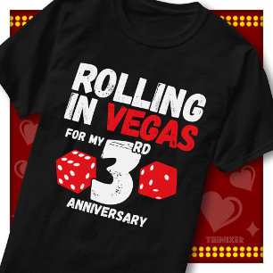 Rolling In Vegas 3rd Anniversary Funny Couple T-Shirt