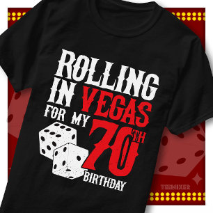 Rolling in Vegas 70th Birthday Dice Party Squad T-Shirt