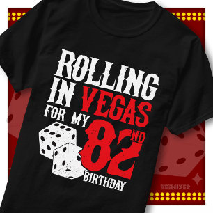 Rolling in Vegas 82nd Birthday Dice Party Squad T-Shirt