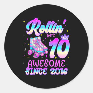Rolling into 10 year old 10th birthday girl roller classic round sticker