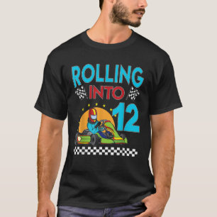 Rolling into 12 Go Kart Racing Go Kart 12th Birthd T-Shirt