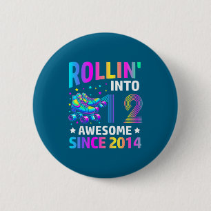 Rolling Into 12 Years Old Skates 12th Birthday Gir 6 Cm Round Badge