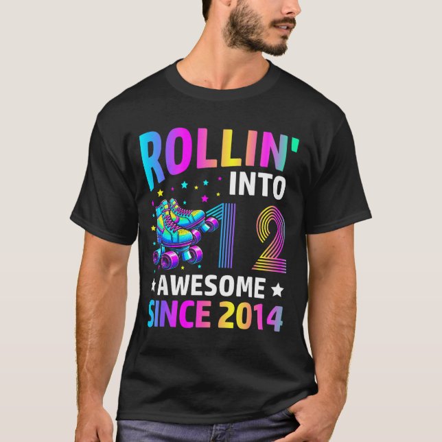 Rolling Into 12 Years Old Skates 12th Birthday Gir T-Shirt (Front)