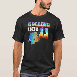 Rolling Into 13 years Skating Turning 13 Roller Sk T-Shirt