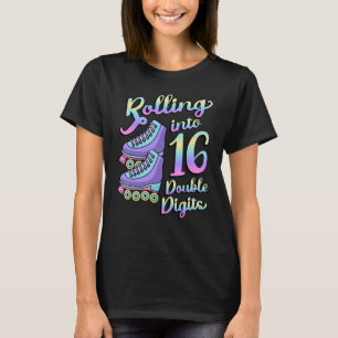 Rolling Into 16 Double Digits Roller Skates 16th B T-Shirt