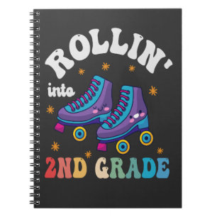 Rolling into 2nd Grade Back to School Roller Skate Notebook