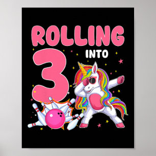 Rolling Into 3 3rd Birthday Unicorn Bowling 3 Year Poster
