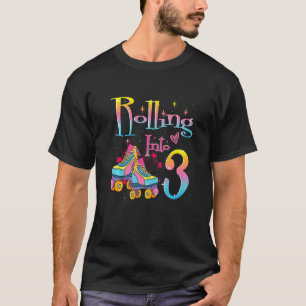 Rolling Into 3 years Let's Roll I'm Turning 3 Roll T-Shirt