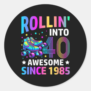 Rolling Into 40 Years Old Skates 40th Birthday Gif Classic Round Sticker