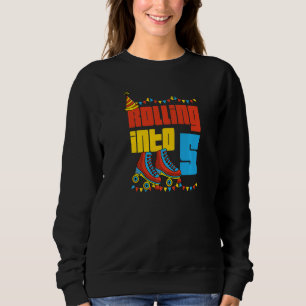 Rolling Into 5 Roller Skate 5th Birthday Party Sup Sweatshirt