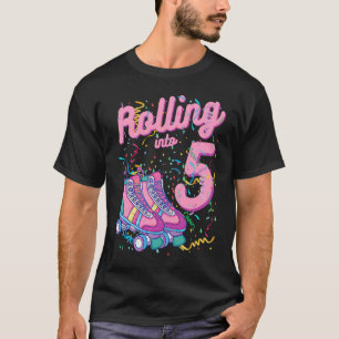 Rolling Into 5th Birthday Roller Skates 5 Years Ol T-Shirt