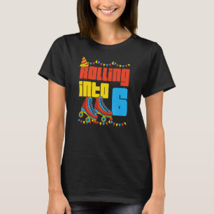 Rolling Into 6 Roller Skate 6th Birthday Party Sup T-Shirt