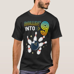 Rolling Into 9 Years Old Birthday Bowling  B Day P T-Shirt