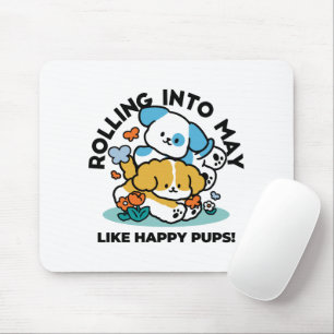 Rolling Into May Like Happy Pups – Cute Spring Dog Mouse Pad