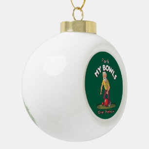 Rolling Struggles: Fark, My Lawn Bowls Are Heavy! Ceramic Ball Christmas Ornament