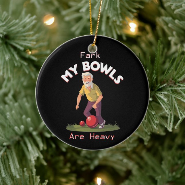 Rolling Struggles: Fark, My Lawn Bowls Are Heavy! Ceramic Ornament (Tree)