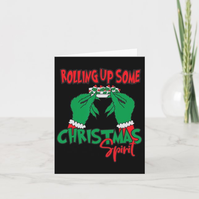 Rolling Up Some Christmas Spirit – Funny Holiday  Card (Front)