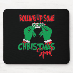 Rolling Up Some Christmas Spirit – Funny Holiday Mouse Pad