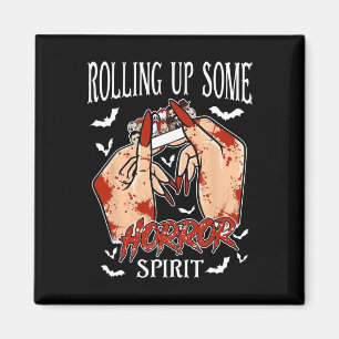 Rolling Up Some Horror Spirit Funny Halloween Outf Magnet