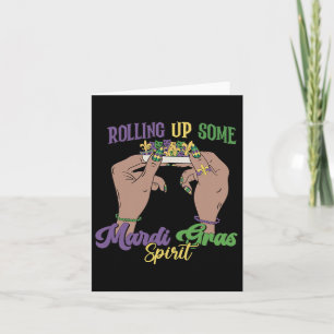 Rolling Up Some Mardi Gras Spirit Funny Mardi Gras Card