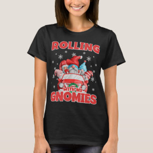 Rolling With My Gnomies Funny Gnomes In Car Christ T-Shirt