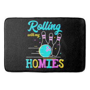 Rolling with My Homies Bowlers Playing Bath Mat