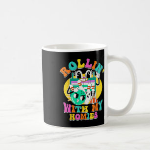 Rolling With My Homies Bowling Art For Kids Men Wo Coffee Mug