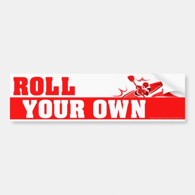 RollYourOwnRed Bumper Sticker (Front)