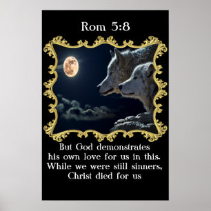 Rom 5:8 Wolves looking into the full moon. Poster