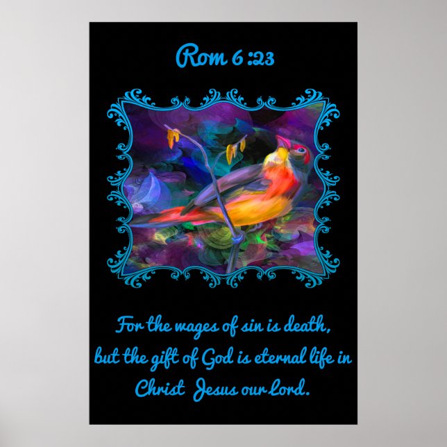 Rom 6:23 Beautiful rainbow colourful sparrow. Poster (Front)