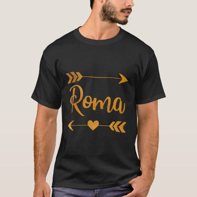 Roma Tx Texas Funny City Home Roots Usa Women Gift T-Shirt (Front)