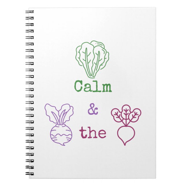 Romaine Calm & Turnip the Beet  Notebook (Front)