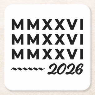 Roman Numerals MMXXVI – 2026 Black Modern Typograp Square Paper Coaster