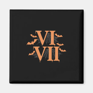 Roman Numerals Vi Vii 67 Meme Gen Alpha Halloween Magnet